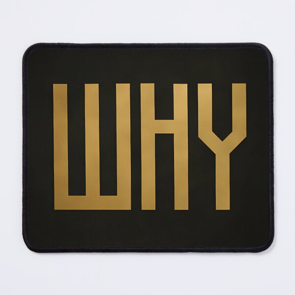 Item preview, WHY — The Golden Question designed and sold by aminz4.
