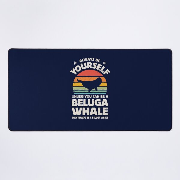 Item preview, Always Be Yourself Beluga Whale Shirt for Men Women Boys Girls Kids Animal Lover GiftsT-S designed and sold by FallonDaria.