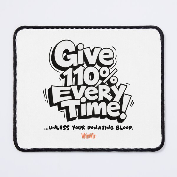 Item preview, CoGive 110% Unless - WhimWiz Funny Quote & Quirky Gift Idea designed and sold by WhimWiz.