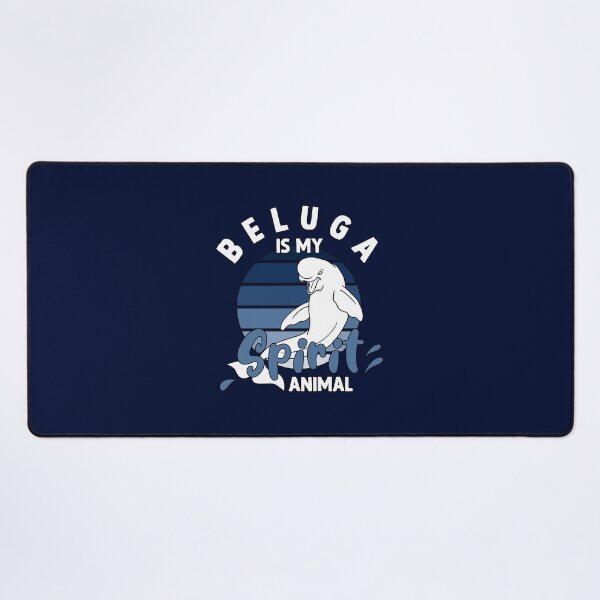 Item preview, Beluga is my spirit animal designed and sold by FallonDaria.