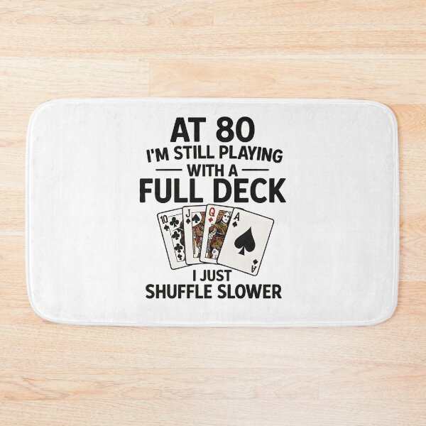 Item preview, At 80 I'm Still Playing With A Full Deck 80th Birthday designed and sold by hemagamo.