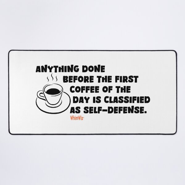Item preview, Coffee Self Defense - WhimWiz Funny Quote & Quirky Gift Idea designed and sold by WhimWiz.