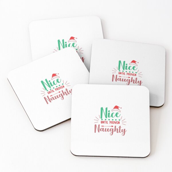 Item preview, Nice until proven naughty Christmas saying designed and sold by Eazy-Shop-.
