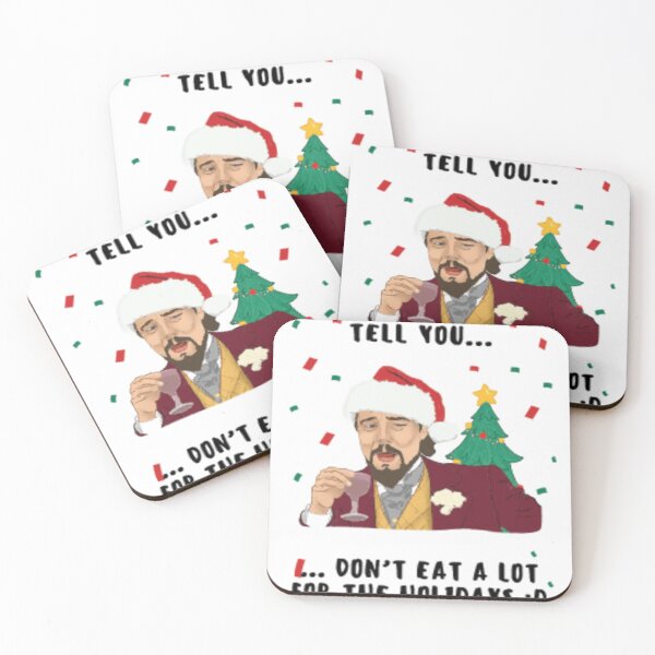 Item preview, Leonardo Di Caprio Meme: When they tell you... don't eat a lot for the holidays designed and sold by UniqueTrick.