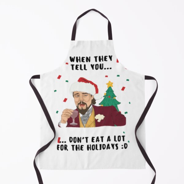 Item preview, Leonardo Di Caprio Meme: When they tell you... don't eat a lot for the holidays designed and sold by UniqueTrick.
