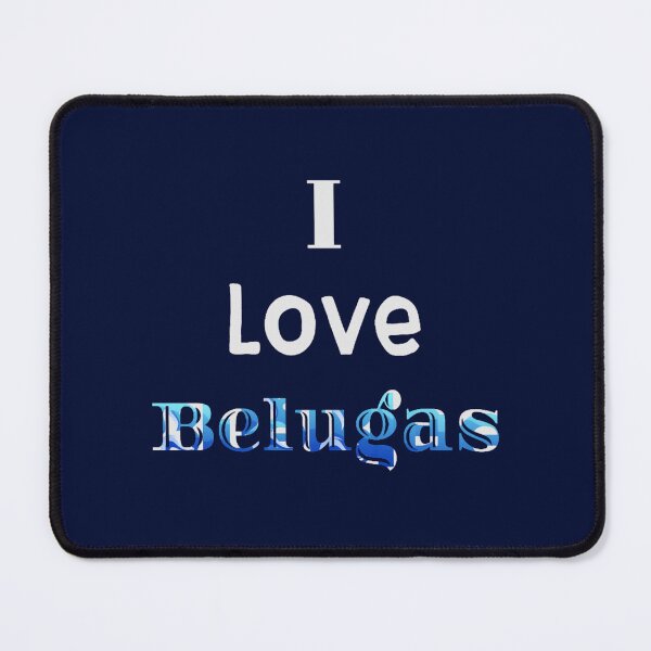 Item preview, I Love Belugas Whale  designed and sold by SantogadeElenas.