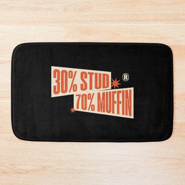 Item preview, 30% Stud 70% Muffin – Funny Pun designed and sold by dudelinart.