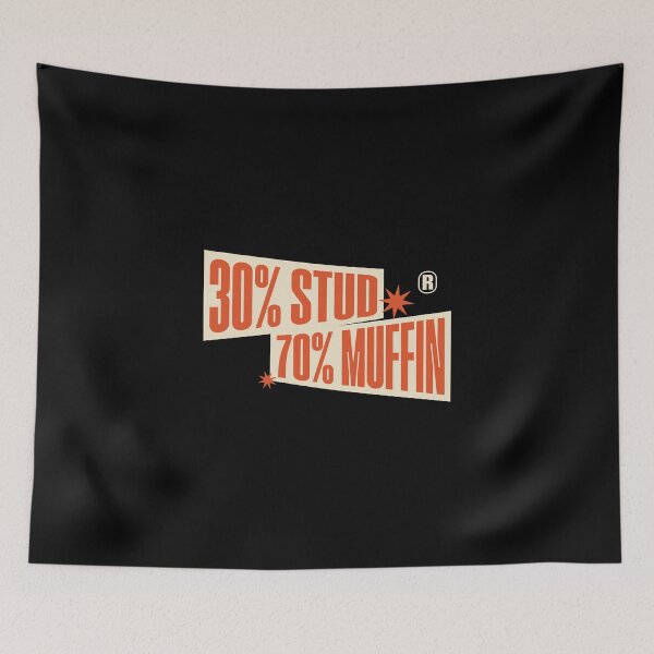 Item preview, 30% Stud 70% Muffin – Funny Pun designed and sold by dudelinart.