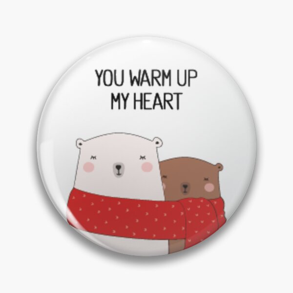 Item preview, You warm up my heart designed and sold by UniqueTrick.