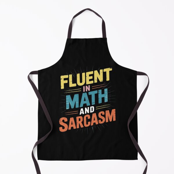 Item preview, Fluent In Math And Sarcasm Math Teacher Appreciation11 designed and sold by lilLilaBatArt.