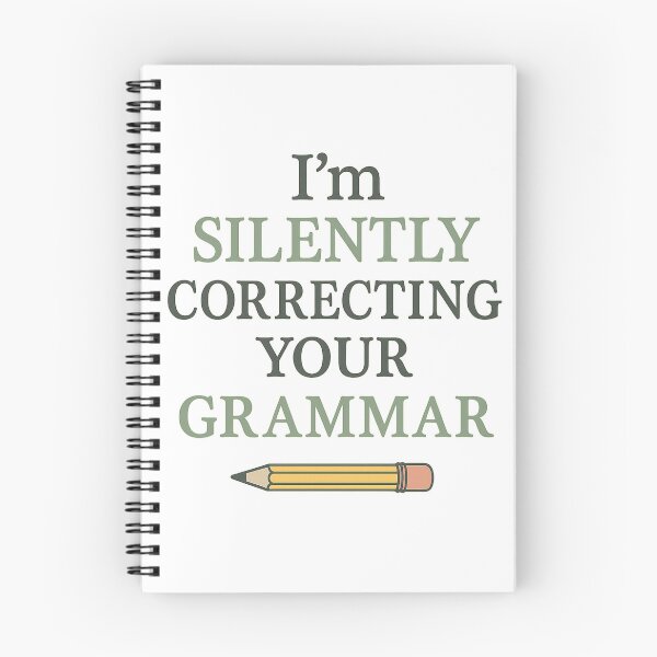 Item preview, ✏️ I’m Silently Correcting Your Grammar — Funny Teacher & Editor Shirt designed and sold by Laughprints.
