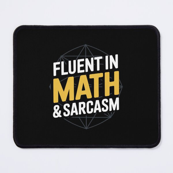 Item preview, Fluent in Math and Sarcasm Math Teacher1  designed and sold by lilLilaBatArt.