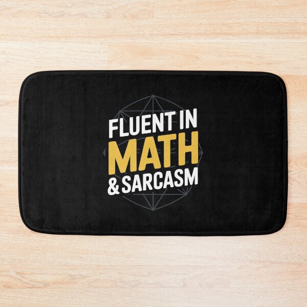 Item preview, Fluent in Math and Sarcasm Math Teacher1  designed and sold by lilLilaBatArt.