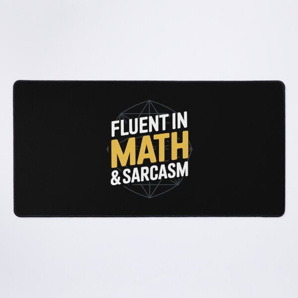 Item preview, Fluent in Math and Sarcasm Math Teacher1  designed and sold by lilLilaBatArt.