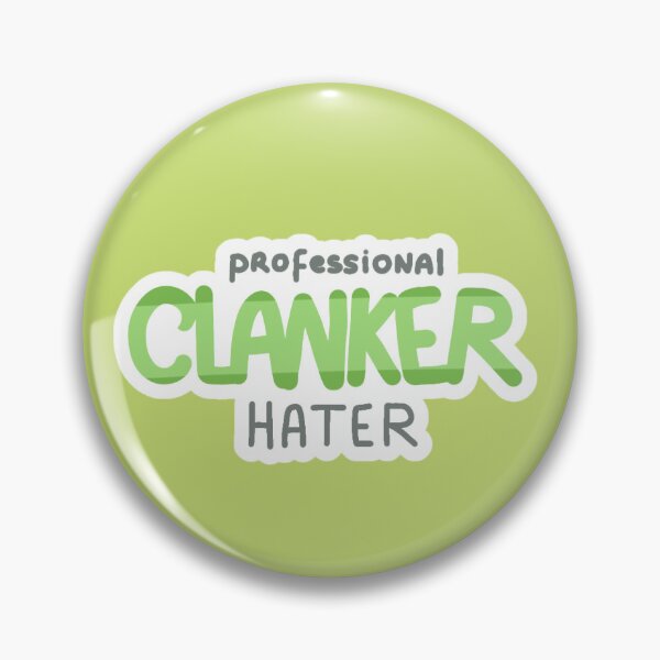 Item preview, Professional clanker hater  designed and sold by Dreamy-yy.