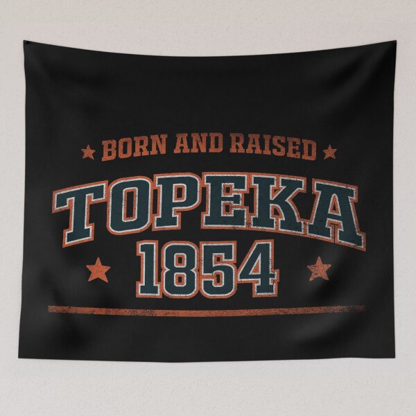 Item preview, Topeka, born and raised designed and sold by HB Shirts.