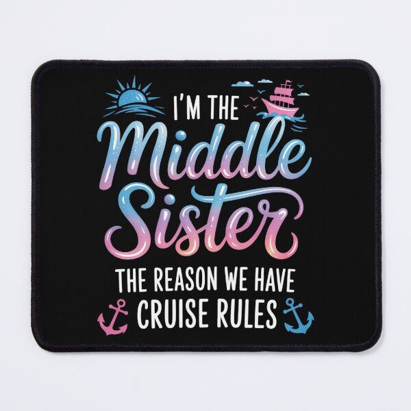 Item preview, Middle Sister Cruise Rules Matching designed and sold by JonGogue.