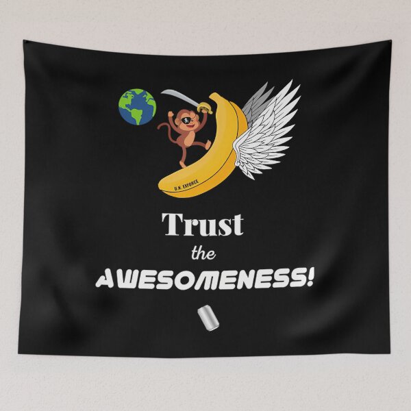 Item preview, Trust The Awesomeness Expeditionarys Force designed and sold by ScottieBode.
