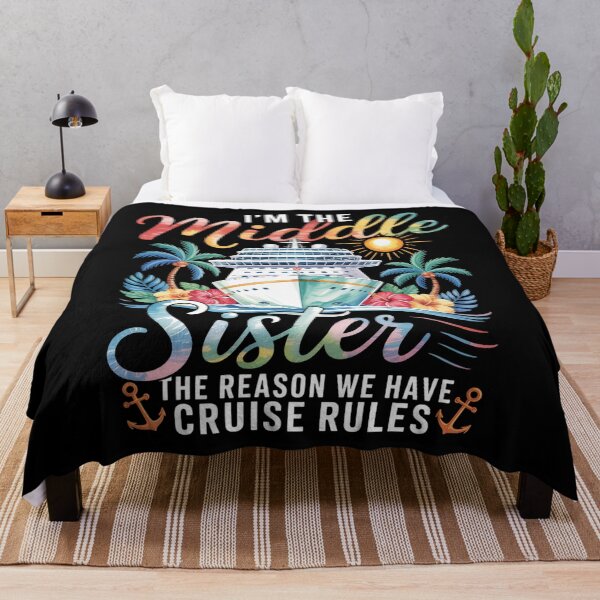 Item preview, Middle Sister The Reason We Have Rules Sisters Cruise designed and sold by JonGogue.