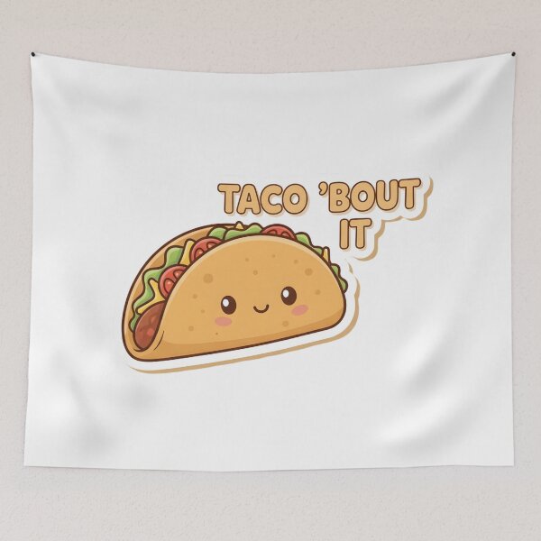 Item preview, Funny Taco Pun Taco Bout It Food Humor designed and sold by StickyGuys.