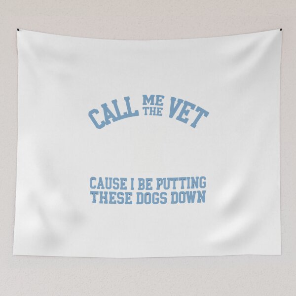 Item preview, Call Me The Vet Cause I Be Putting These Dogs Down T‑Shirt – Sports Trash Talk Meme, Gamer & Gym Hype Streetwear designed and sold by GAIDREDA.