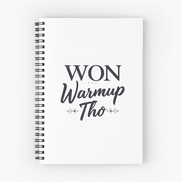 Item preview, Won the Warmup Tho designed and sold by MoGhoine.
