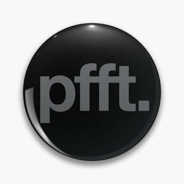 Item preview, Pfft. designed and sold by The Common Tee.