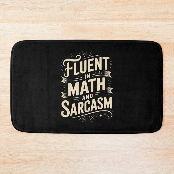Item preview, Fluent in Math and Sarcasm Teacher1  designed and sold by lilLilaBatArt.