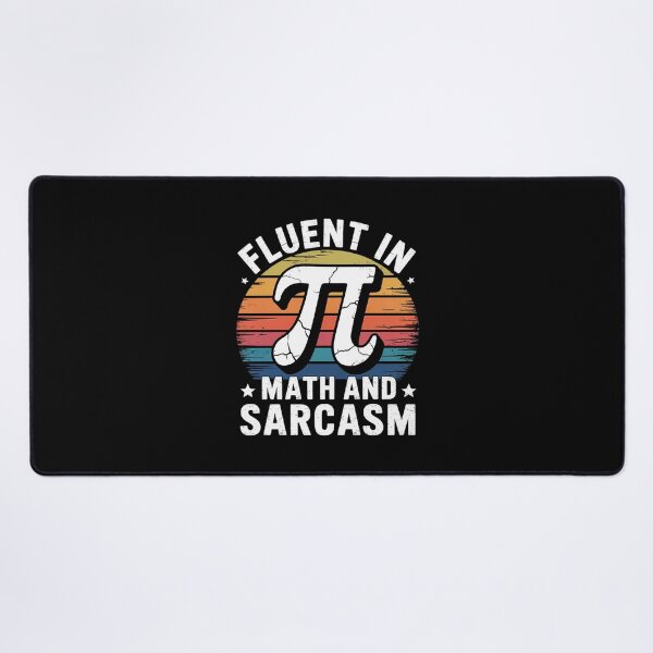 Item preview, Fluent in Pi Math and Sarcasm , Nerdy Math Humor  designed and sold by lilLilaBatArt.