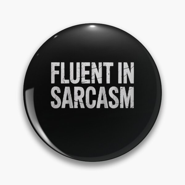Item preview, Fluent In Sarcasm Humour  designed and sold by lilLilaBatArt.