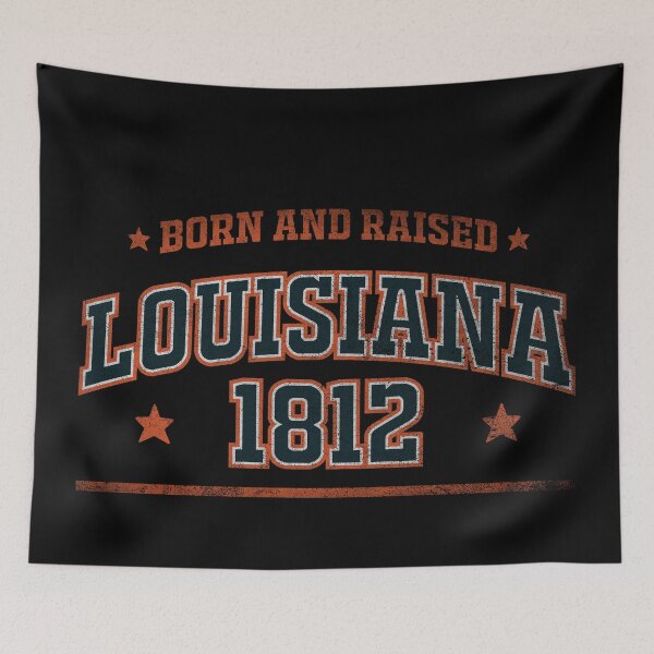 Item preview, Louisiana, born and raised designed and sold by HB Shirts.