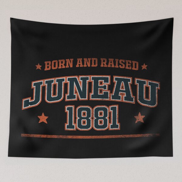 Item preview, Juneau, born and raised designed and sold by HB Shirts.