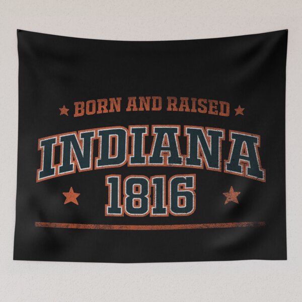 Item preview, Indiana, born and raised designed and sold by HB Shirts.