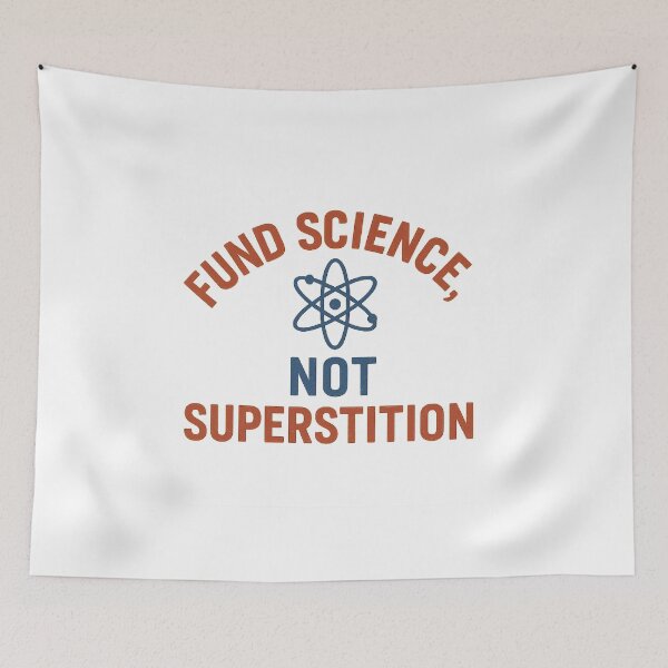 Item preview, Fund Science Not Superstition – Rational Thinking  designed and sold by The Junto Shop.