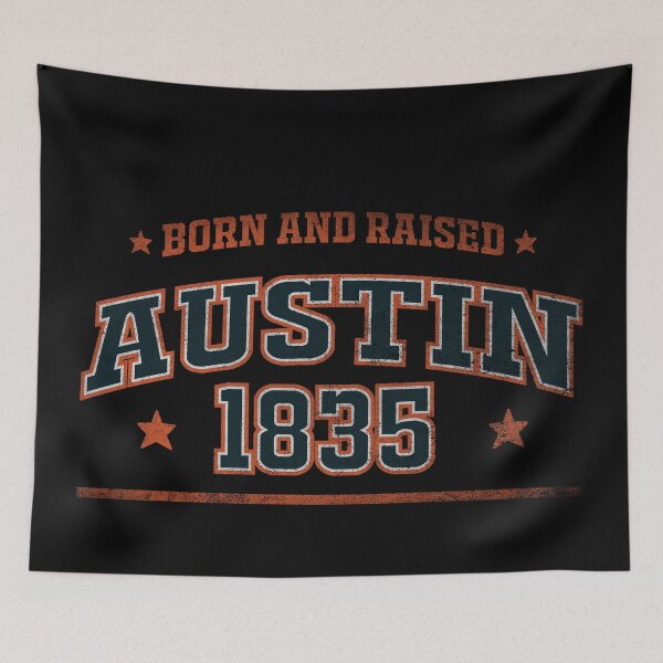Item preview, Austin, born and raised designed and sold by HB Shirts.