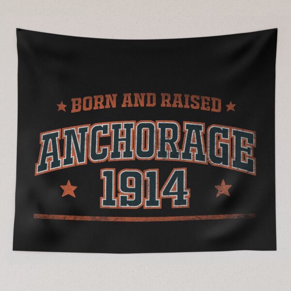 Item preview, Anchorage, born and raised designed and sold by HB Shirts.