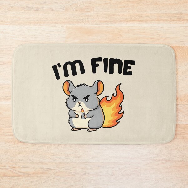 Item preview, Angry Chinchilla on Fire "I'm Fine" Funny Sarcasm designed and sold by AwesomeBeyondLimits.
