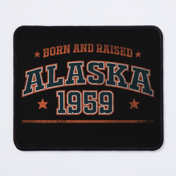 Item preview, Alaska, born and raised designed and sold by HB Shirts.