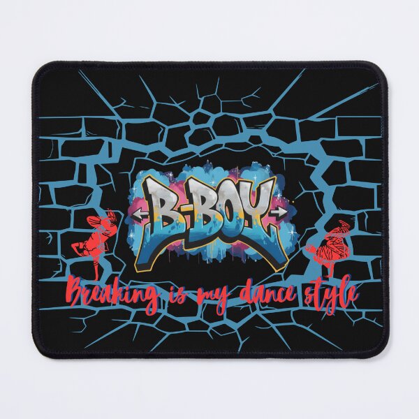 Item preview, Breaking is my dance style designed and sold by ART-SUNRISE.