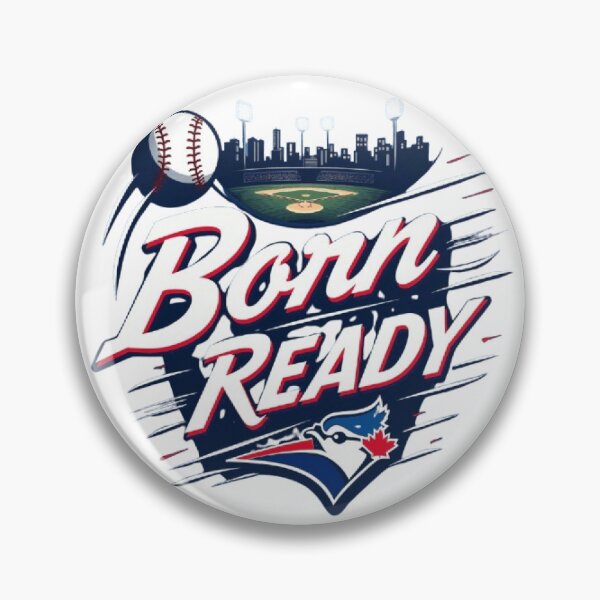 Item preview, Born Ready — The Heartbeat of Toronto Baseball  ? Description: designed and sold by Artaprintly.
