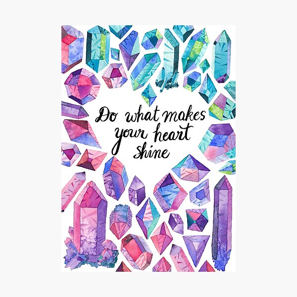 Inspiring quote with colourful crystals Photographic Print