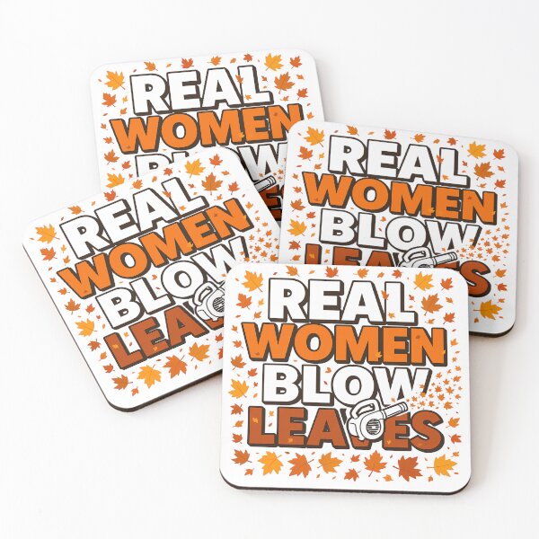 Item preview, Real Women Blow Leaves - Fall Leaf Blower designed and sold by ZBIFBOUETLA.