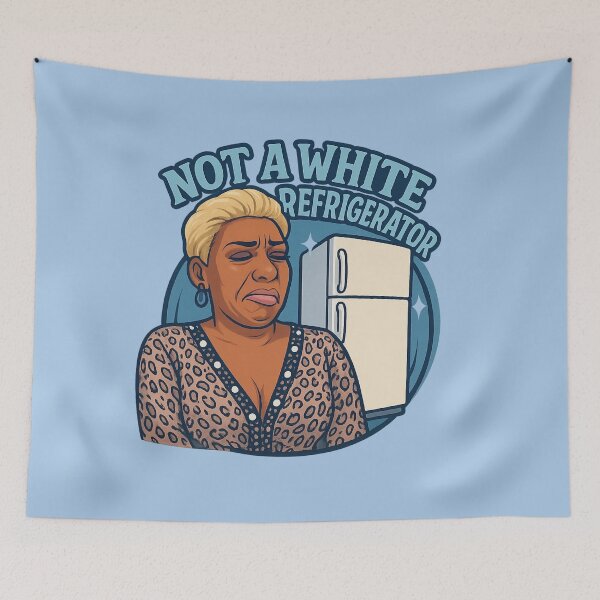 Item preview, Not a White Refrigerator – Iconic NeNe Leakes RHOA Quote Art designed and sold by GirlyPopped.