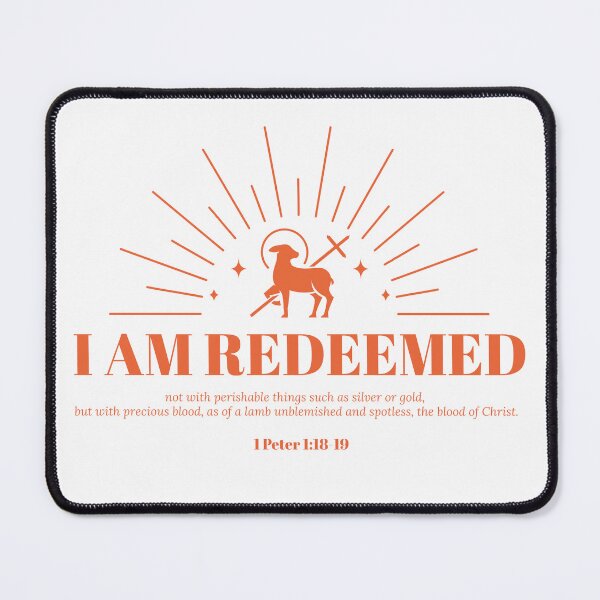 Item preview, Bible Verse 1 Peter 1:18-19 Christian I AM REDEEMED designed and sold by Trust46.