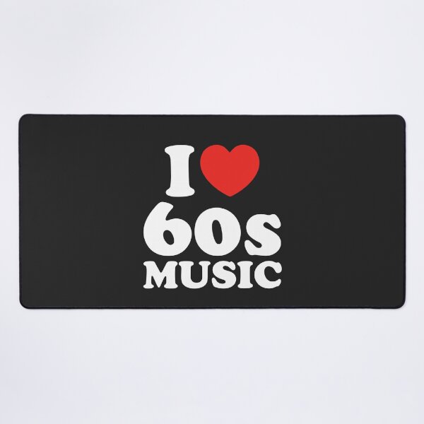 Item preview, I Love 60s Music designed and sold by shitpostee.