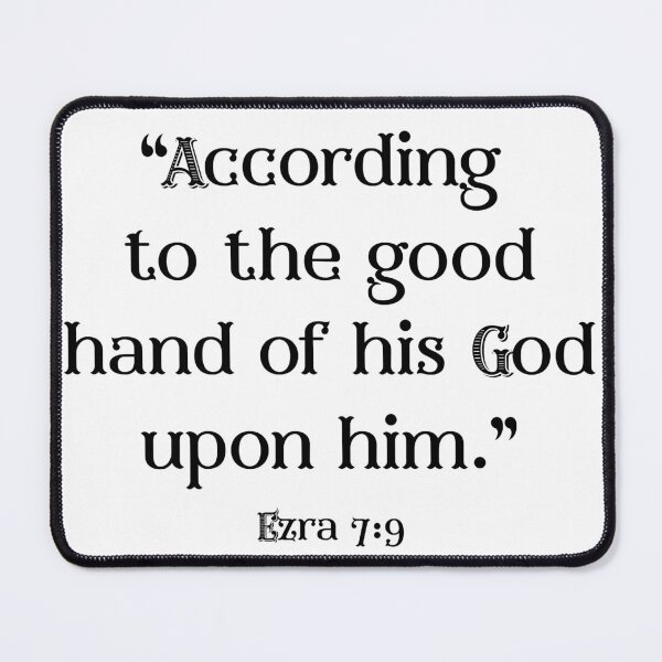 Item preview, according to the good hand ~Ezra 7:9 designed and sold by stella literarium.