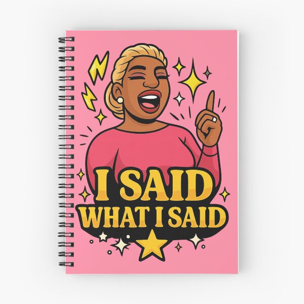 Item preview, I Said What I Said – Iconic NeNe Leakes RHOA Reunion Quote Art designed and sold by GirlyPopped.