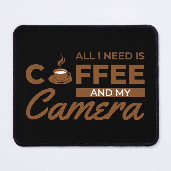 Item preview, All I Need Is Coffee and My Camera designed and sold by Design for all.