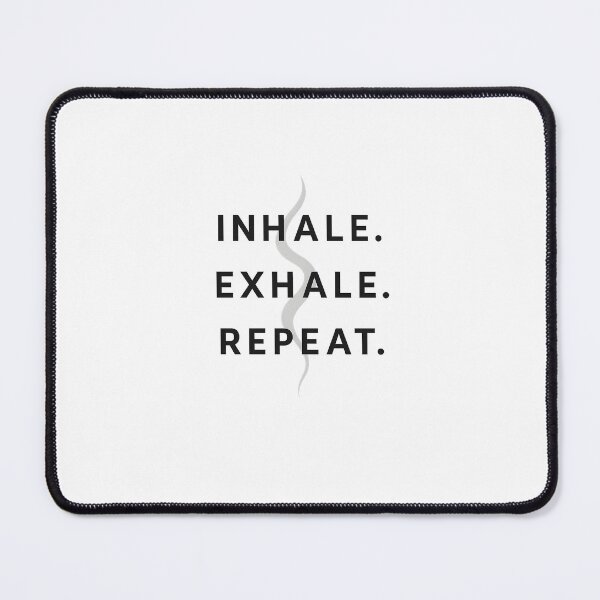 Item preview, Inhale. Exhale. Repeat. – Minimalist Vape & Mindfulness Design designed and sold by House of Taste Vape Designs.