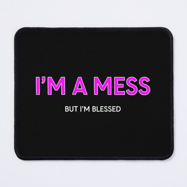 Item preview, I'm a Mess But Blessed Neon designed and sold by SholoStudio.
